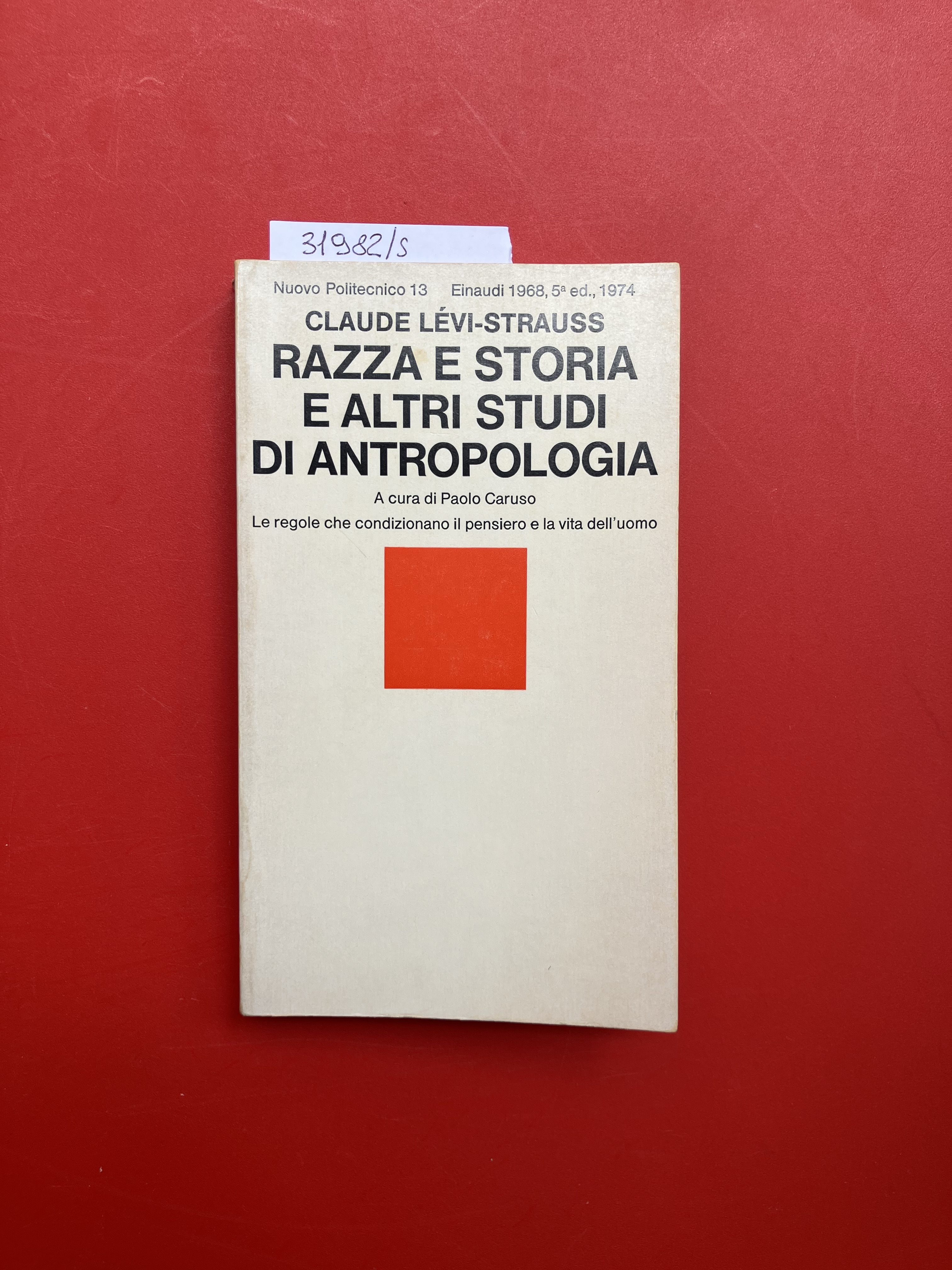 Razza e storia e altri studi di antropologia