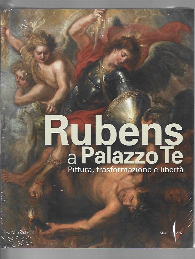 Rubens a Palazzo Te. Pittura, trasformazione e libertà