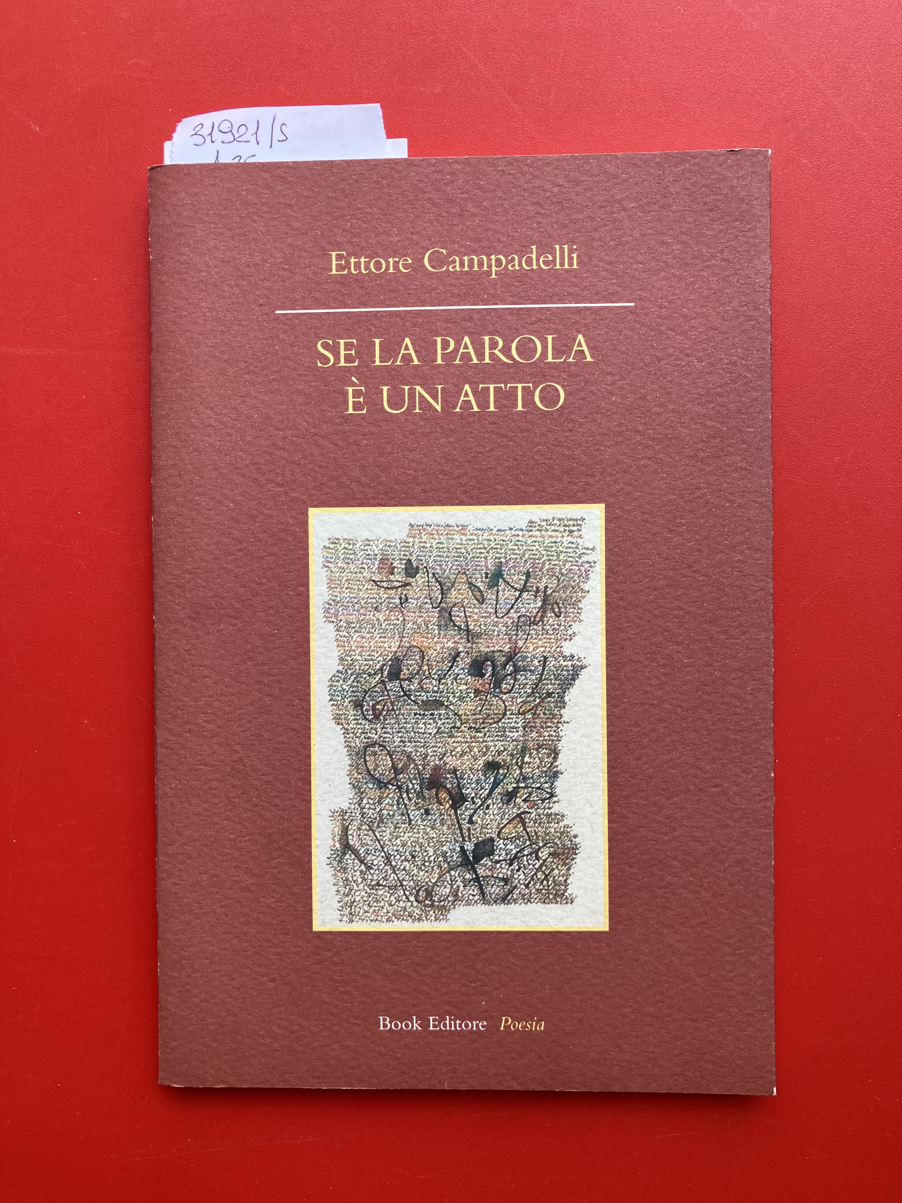 Se la parola è un atto