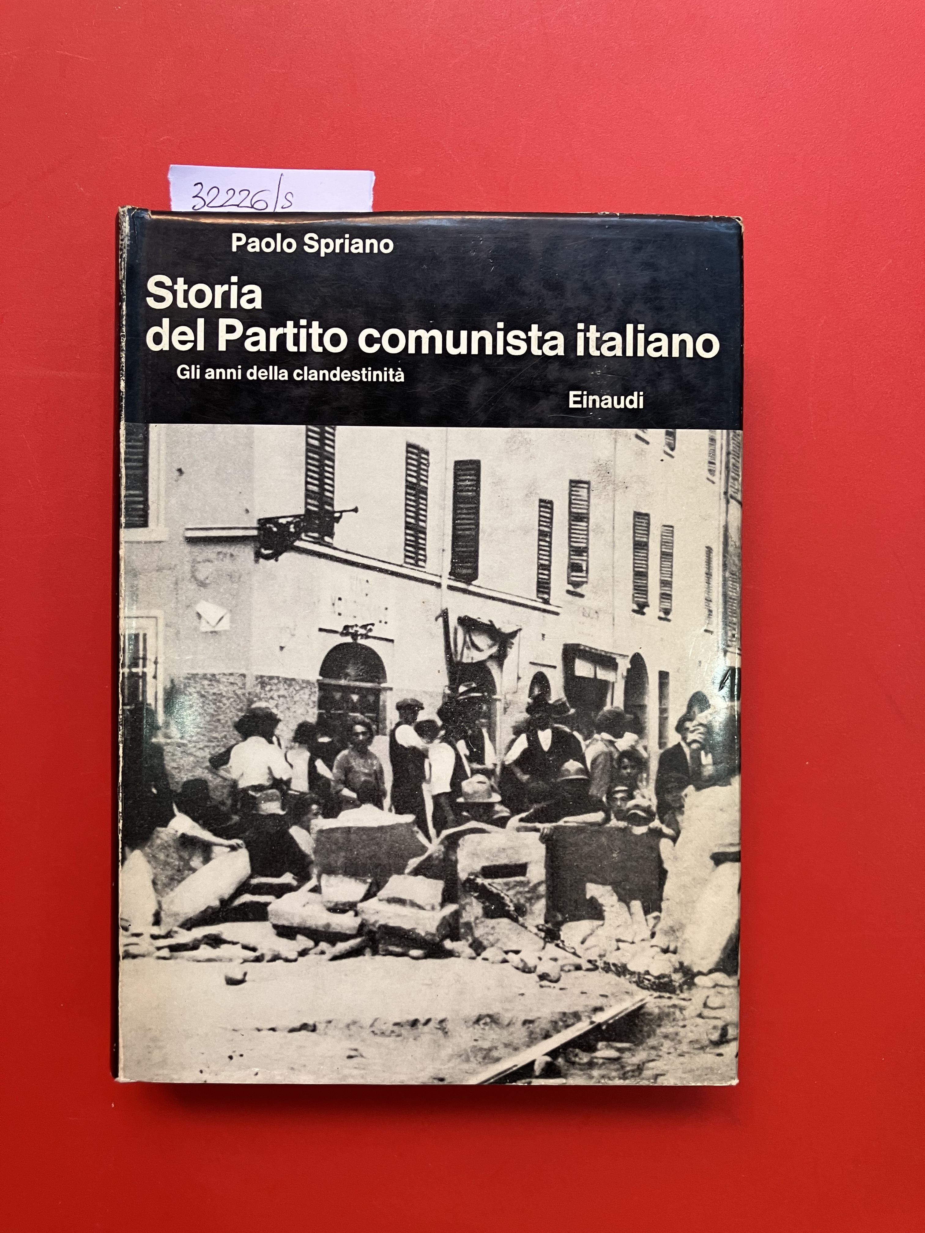 Storia del Partito comunista italiano II. Gli anni della clandestinità