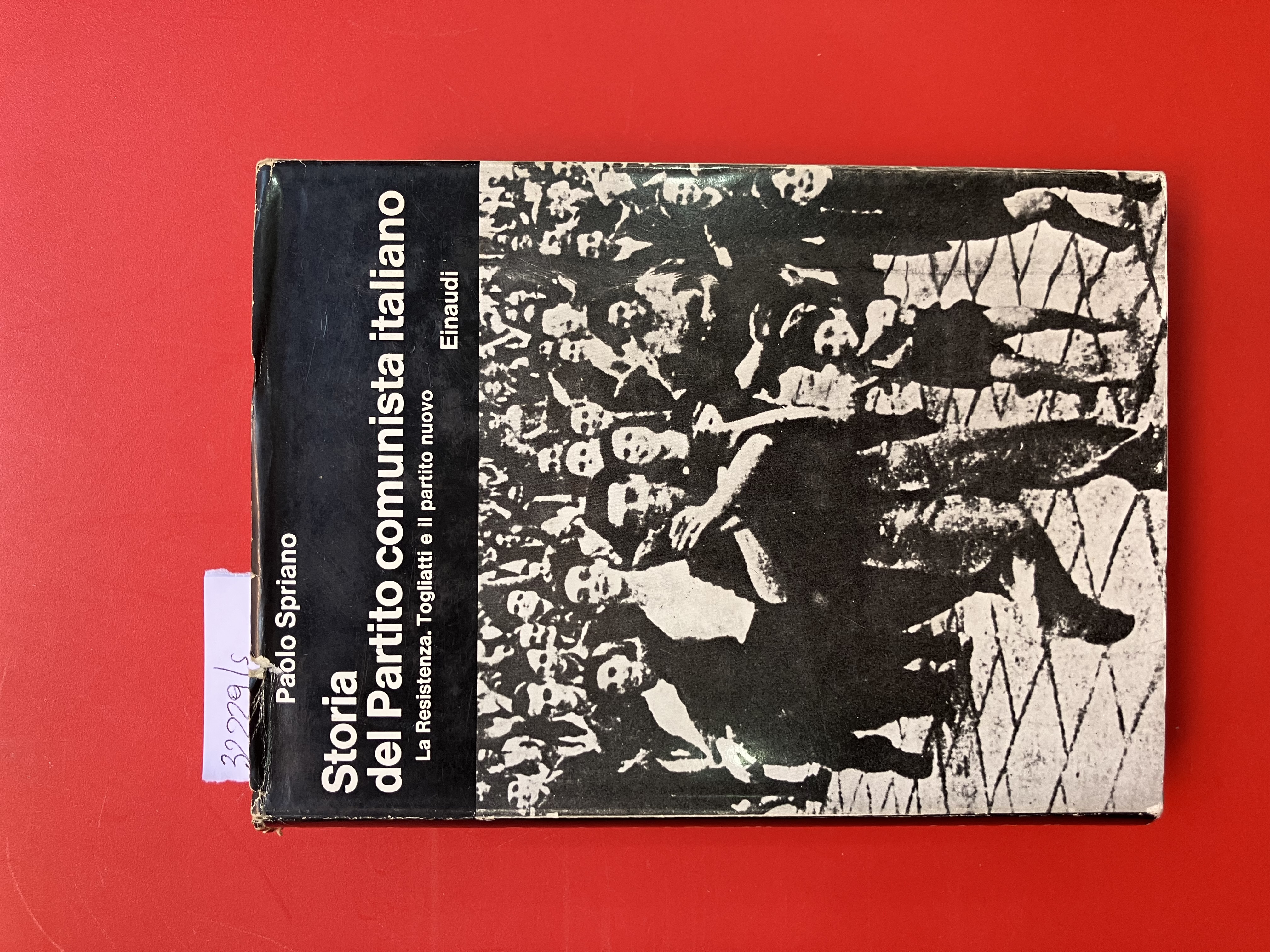 Storia del Partito comunista italiano. V La Resistenza. Togliatti e …