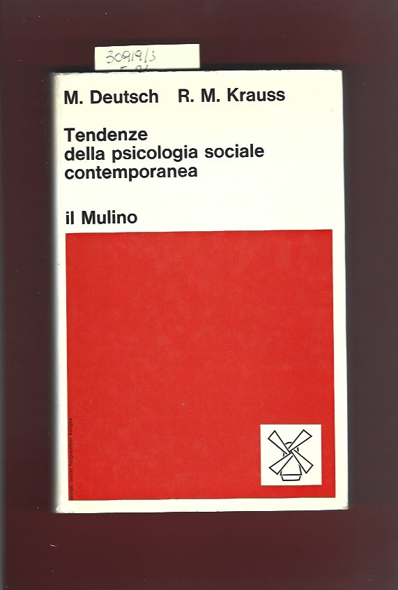 Tendenze della psicologia sociale contemporanea