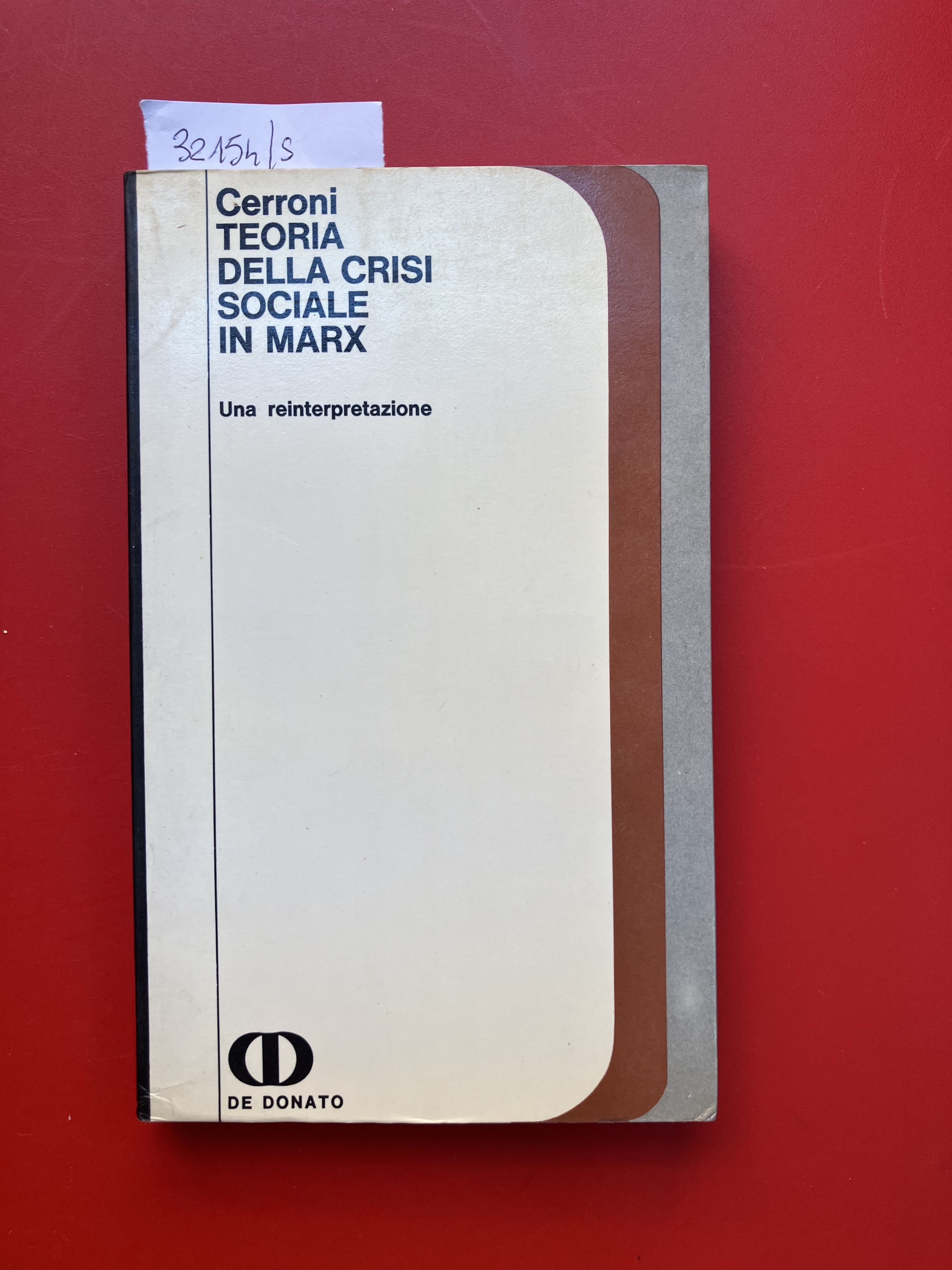 Teoria della crisi sociale in Marx. Un reinterpretazione