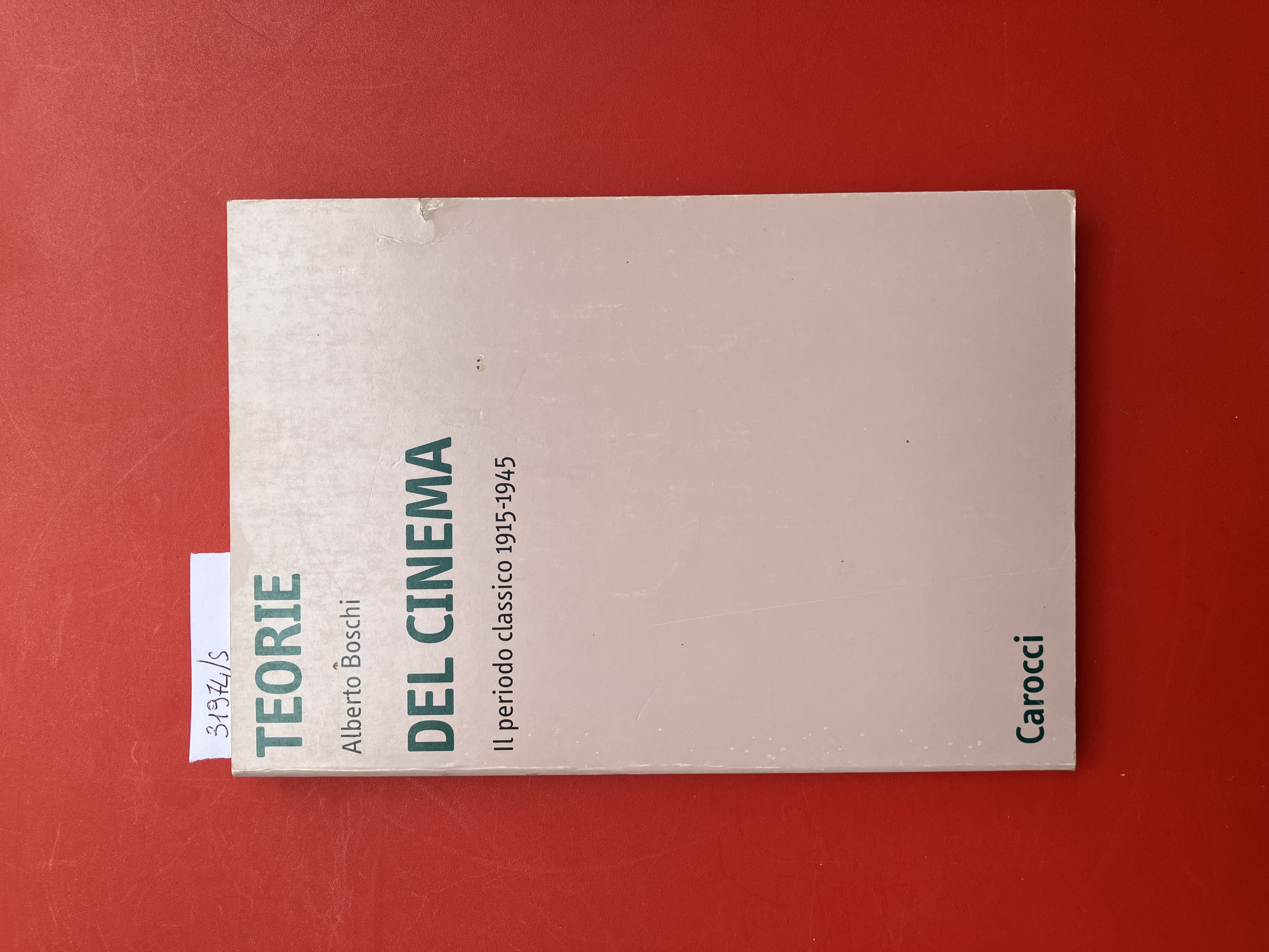Teorie del cinema. Il periodo classico 1915- 1945