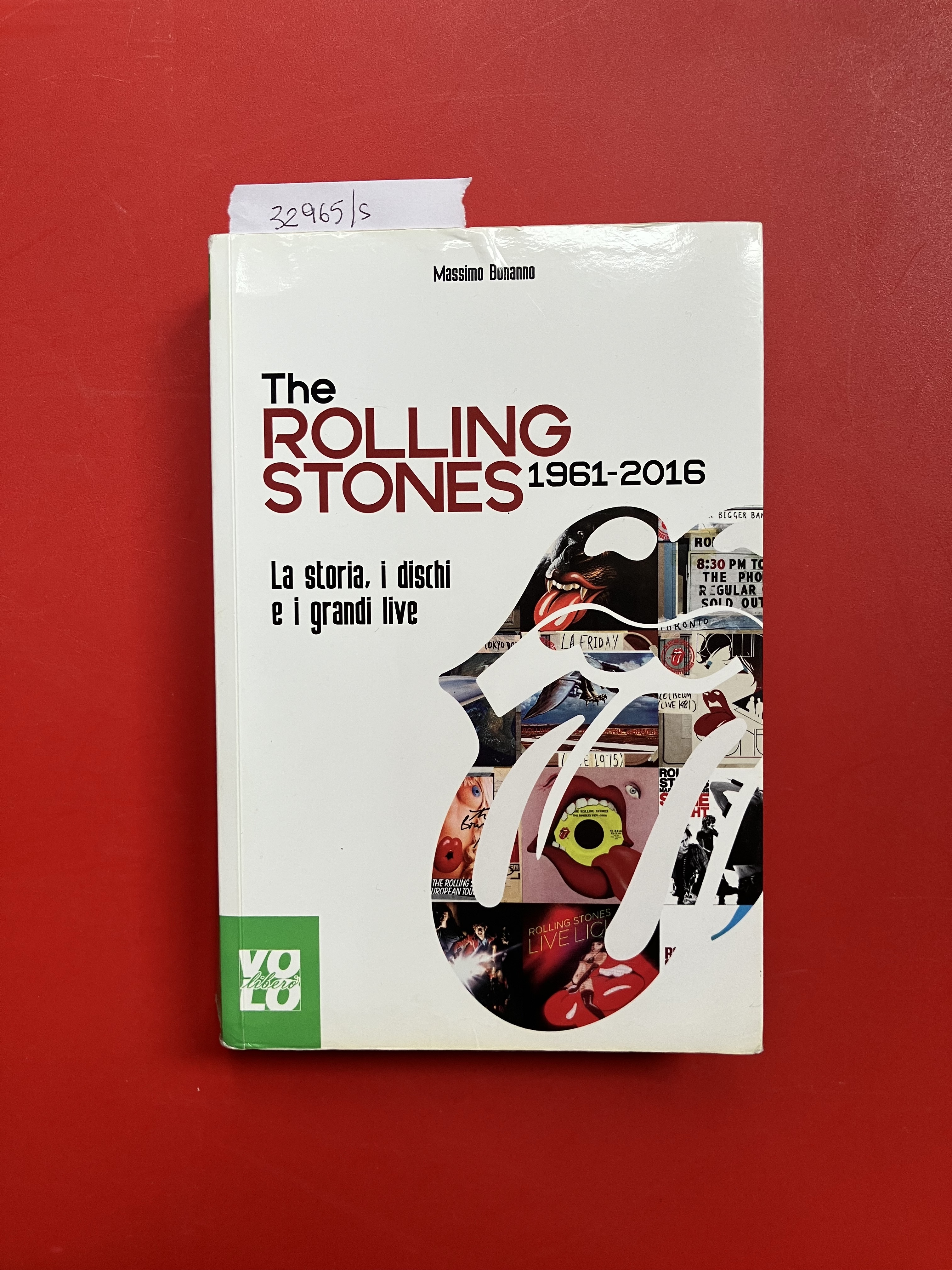 The Rolling Stones 1961- 2016. La storia, i dischi e …