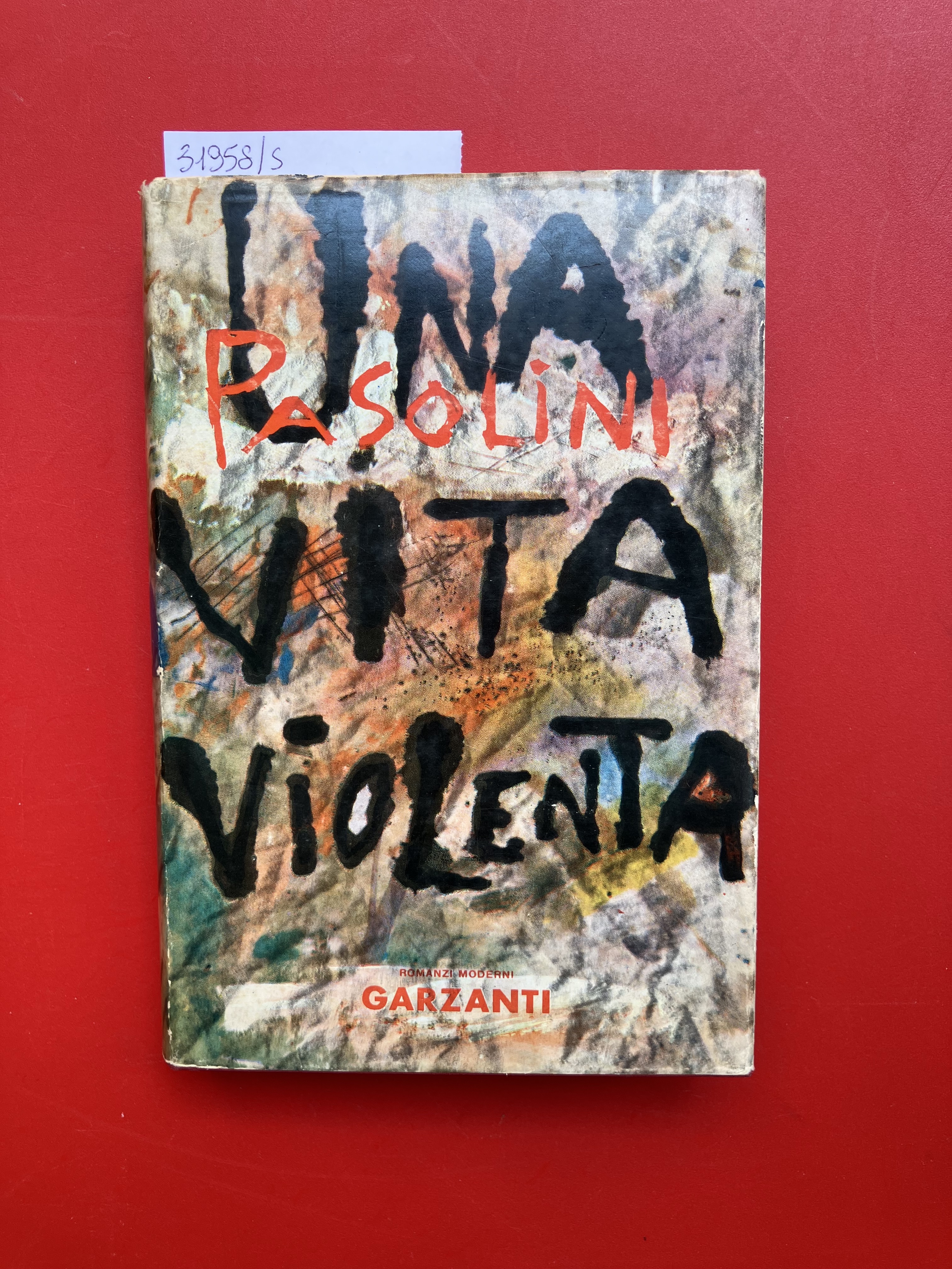 Una vita violenta