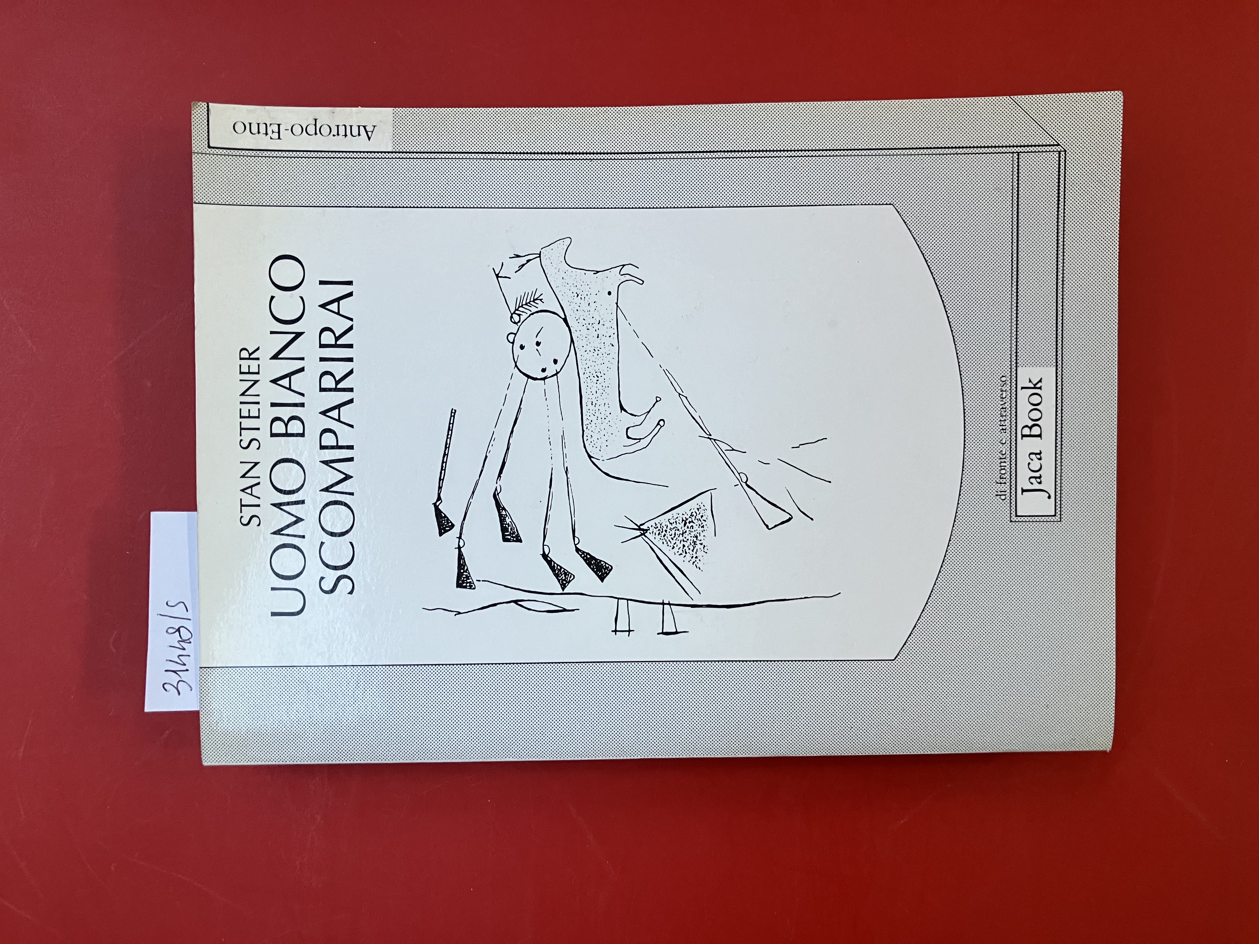 Uomo bianco scomparirai