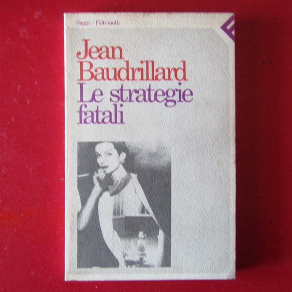 Le strategie fatali