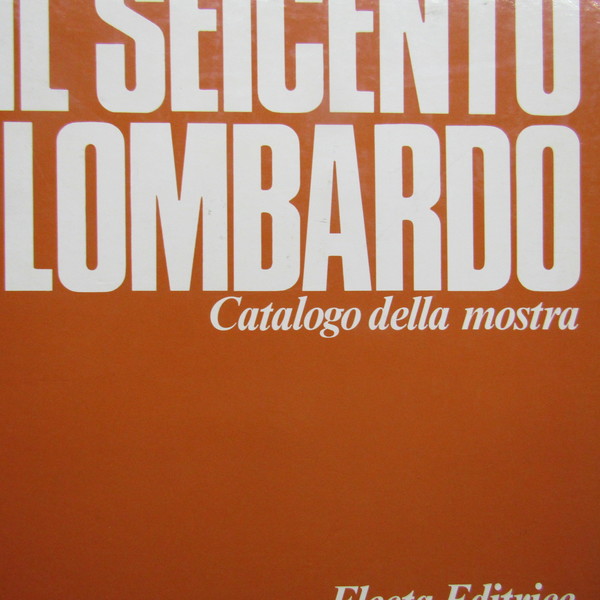 Il Seicento Lombardo