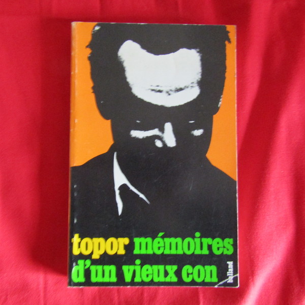 Mèmoires d'un vieux con