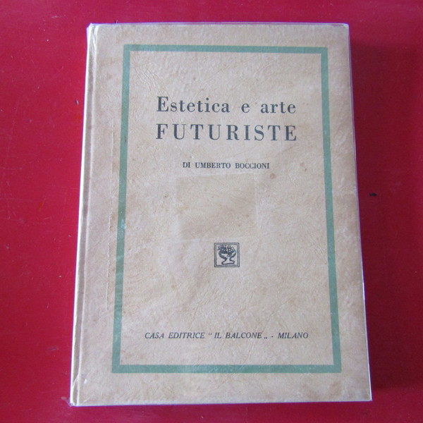 Estetica e Arte Futuriste