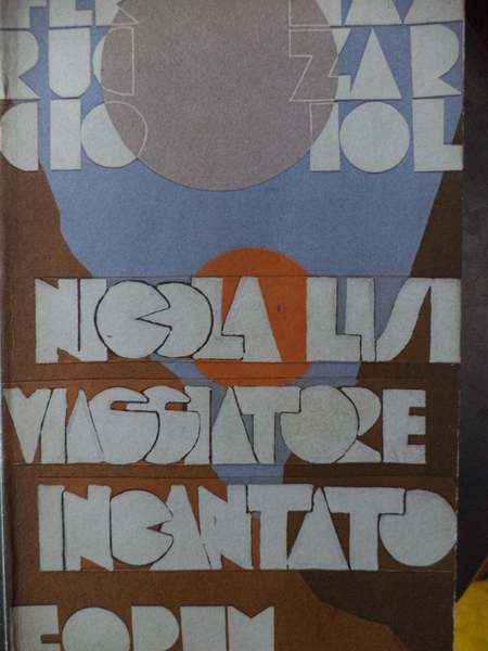 Nicola Lisi viaggiatore incantato