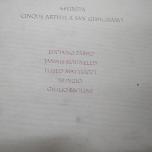 Affinità - Cinque artisti a San Gimignano