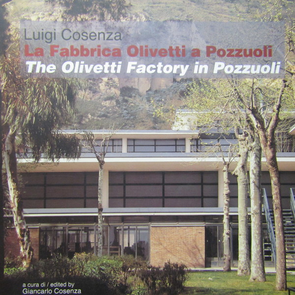 La Fabbrica Olivetti a Pozzuoli / The Olivetti Factory in …