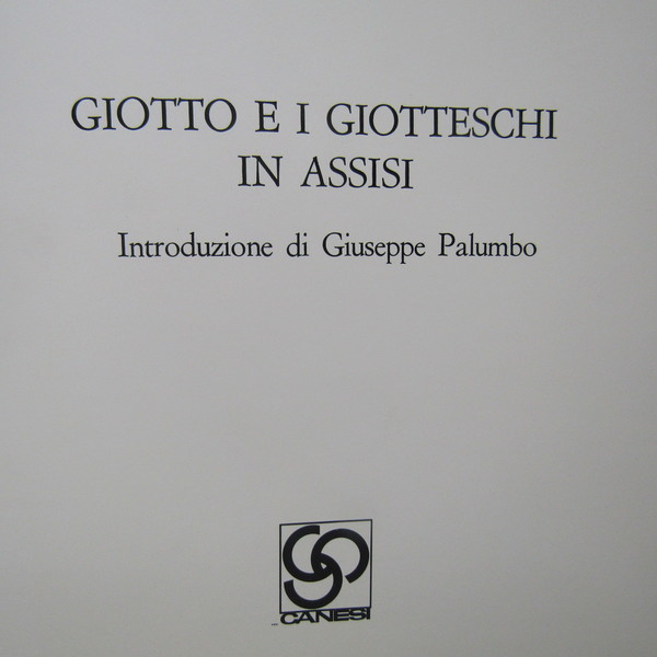Giotto e i Giotteschi in Assisi