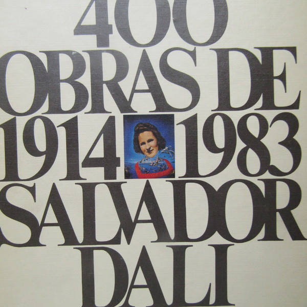 400 obras de Salvador Dalì de 1914 a 1983