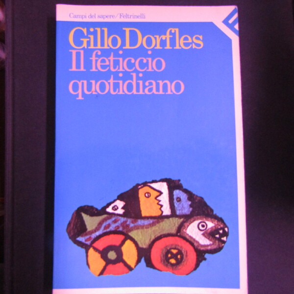 Il feticcio quotidiano