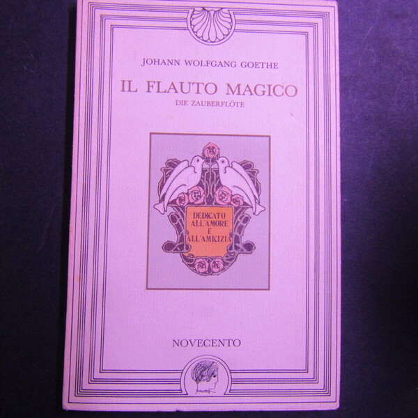 Il Flauto Magico / Die Zauberflote
