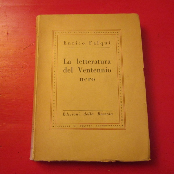La letteratura del Ventennio nero