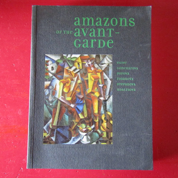 Amazons of the Avant-garde