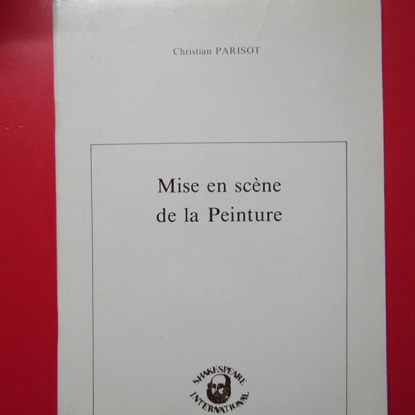 Mise en scène de la Peinture