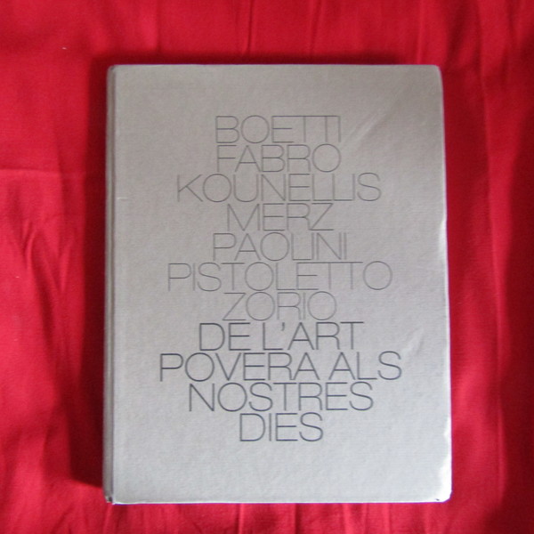 De L'Art Povera Als Nostres Dies