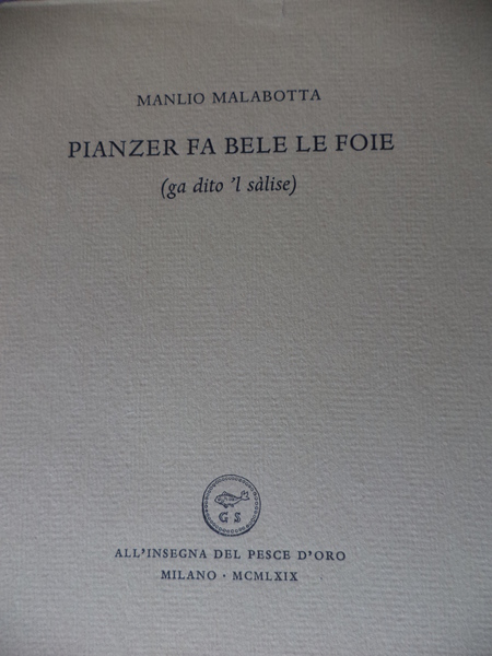 Pianzer fa bele le foie