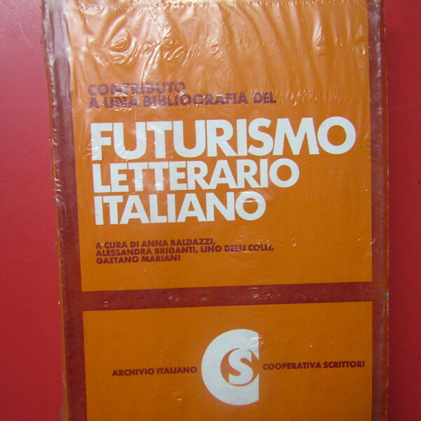 Contributo a una bibliografia del Futurismo Italiano