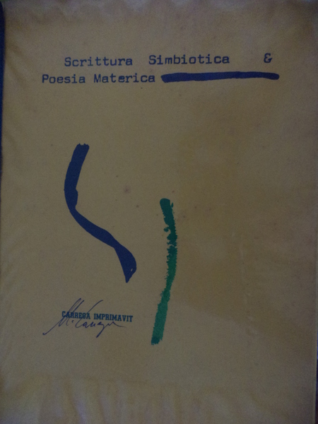 Scrittura Simbiotica & Poesia Materica