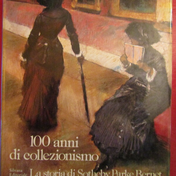 100 anni di collezionismo