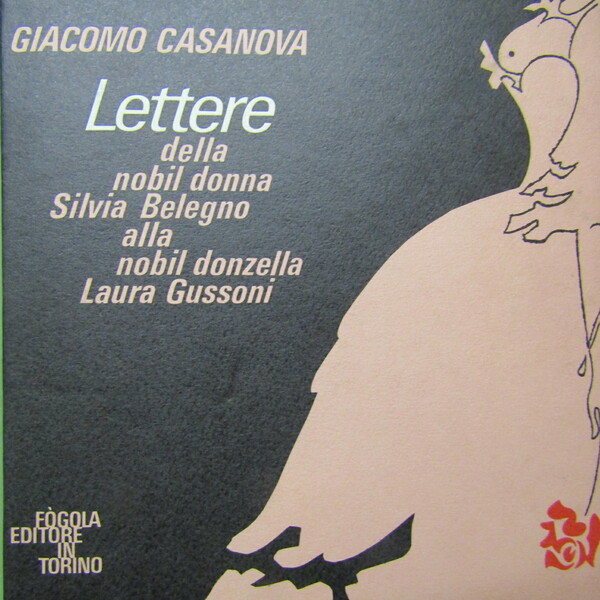 Lettere della nobil donna Silvia Belegno alla nobil donzella Laura …