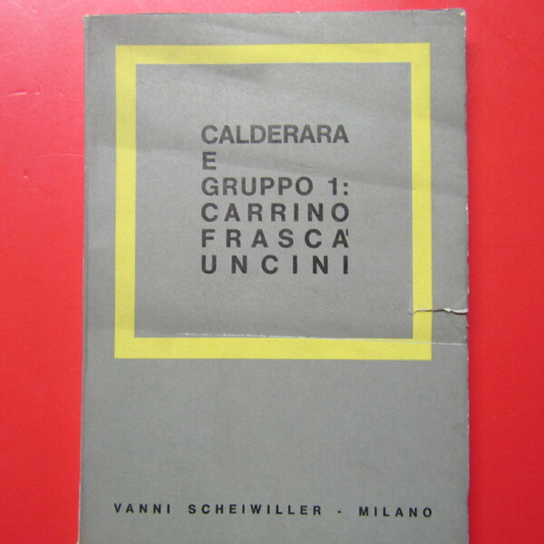 Calderara e Gruppo 1: Carrino Frascà Uncini