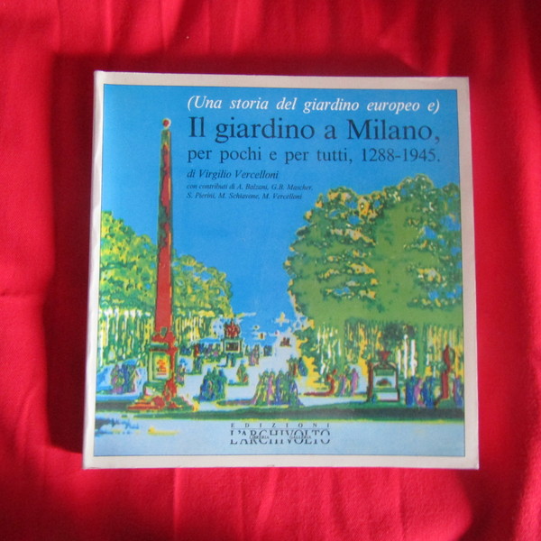 Il giardino a Milano,