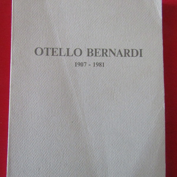 Otello Bernardi 1907 - 1981