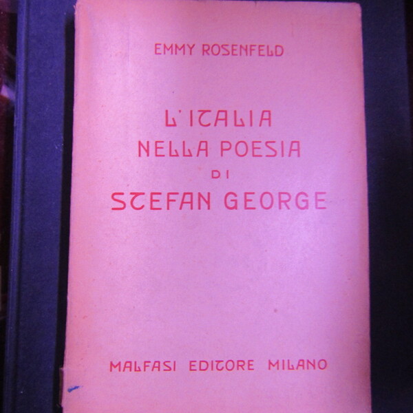 L'Italia nella poesia di Stefan George