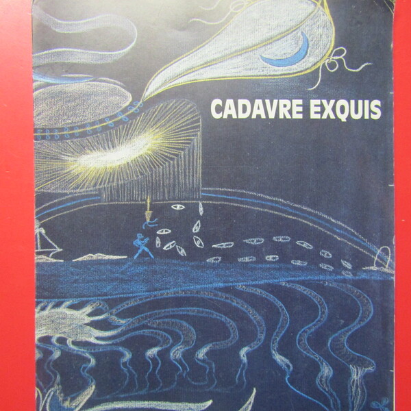 Cadavre Exquis ( Der Kostliche Leichman )