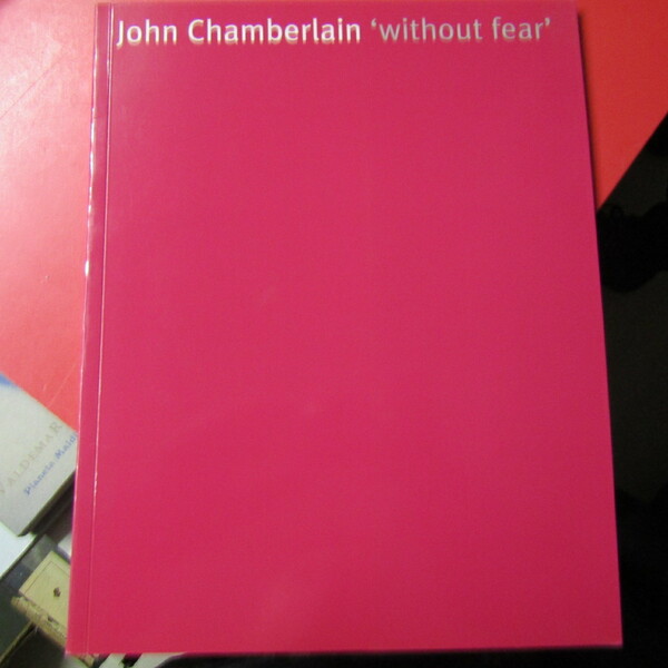 John Chamberlain 'without fear'