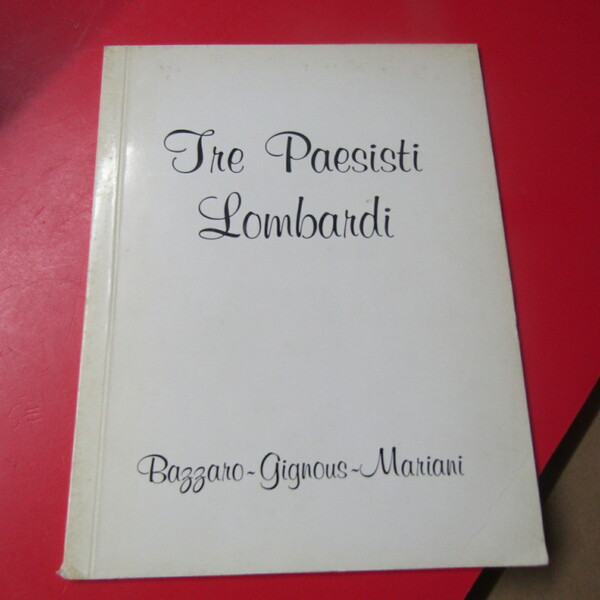 Tre paesisti lombardi