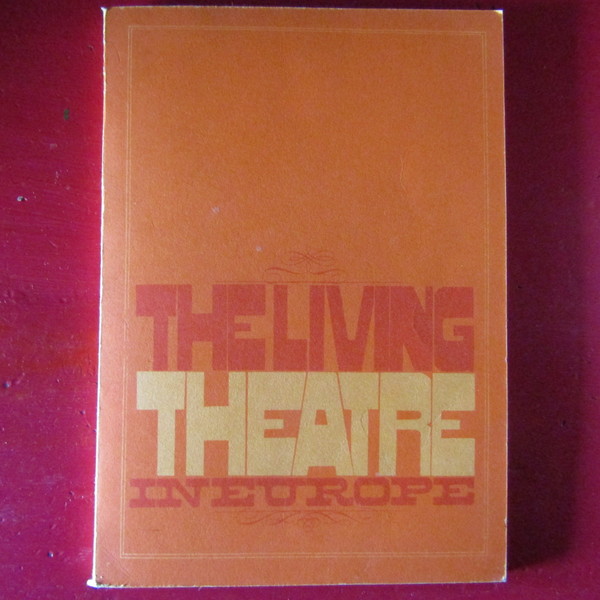 The Living Theatre in Exile