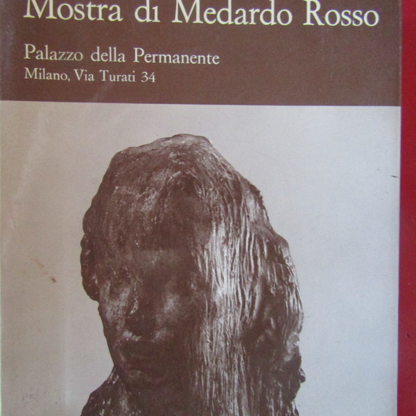 Mostra di Medardo Rosso