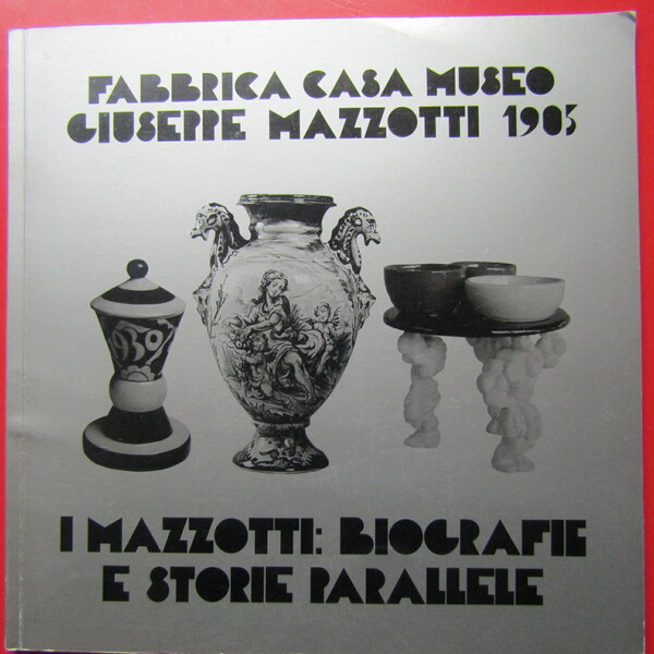 Fabbrica Casa Museo Giuseppe Mazzotti 1905