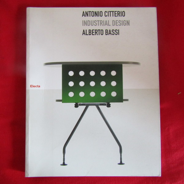Antonio Citterio: Industrial Design