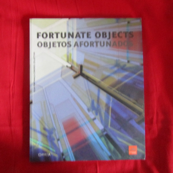 Fortunate Objects / Objetos afortunados