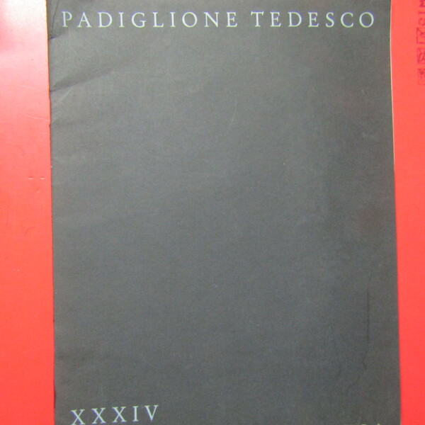 Padiglione Tedesco XXXIV Biennale di Venezia / Deutscher Pavillion Venedig …
