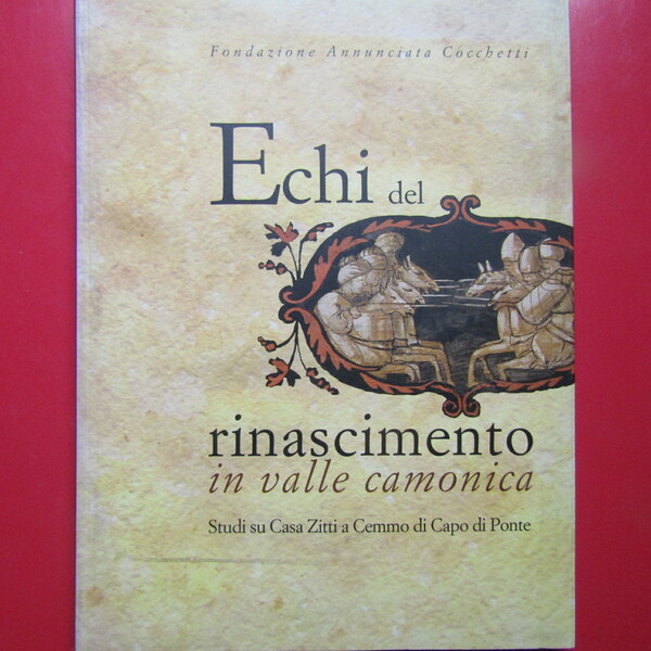 Echi del Rinascimento in Valle Camonica