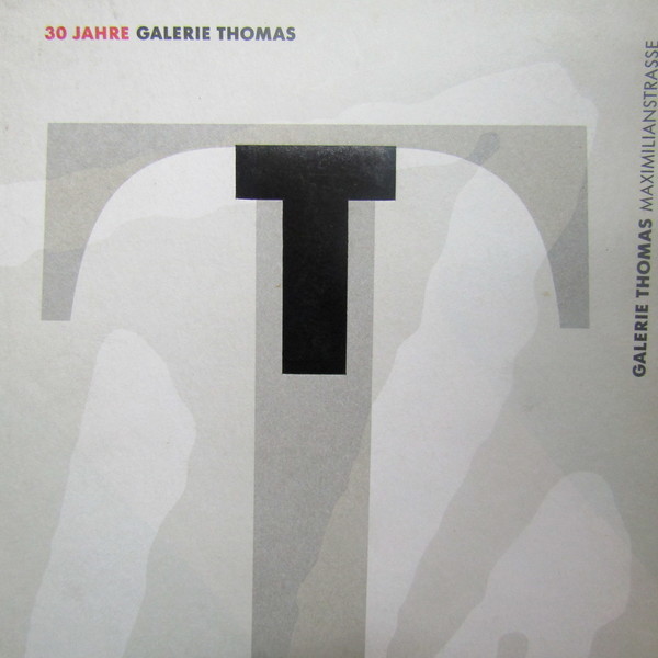 30 Jahre Galerie Thomas