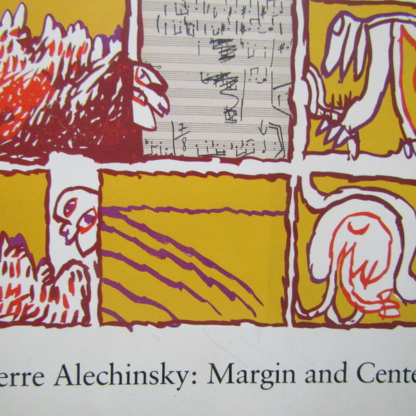 Pierre Alechinsky: Margin and Center