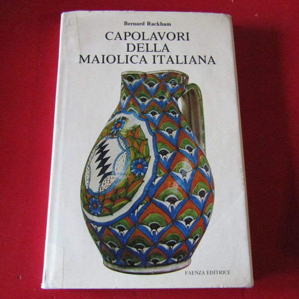 Capolavori della Maiolica Italiana