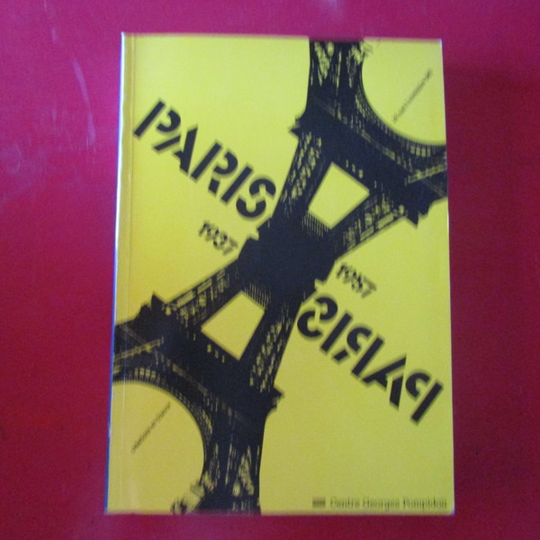 Paris Paris 1937 - 1957