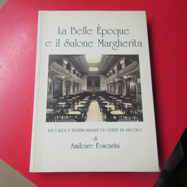 La Belle Epoque e il Salone Margherita